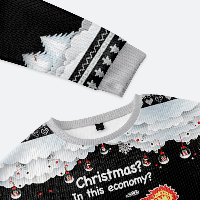 Tokyo-Tiger Funny Dinosaur：Christmas? In This Economy？ Christmas Ugly Sweatshirt