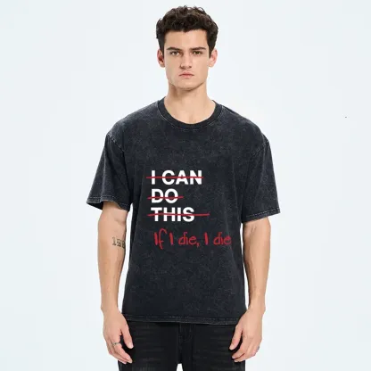 Tokyo-Tiger If I Die I Die Washed T-Shirt