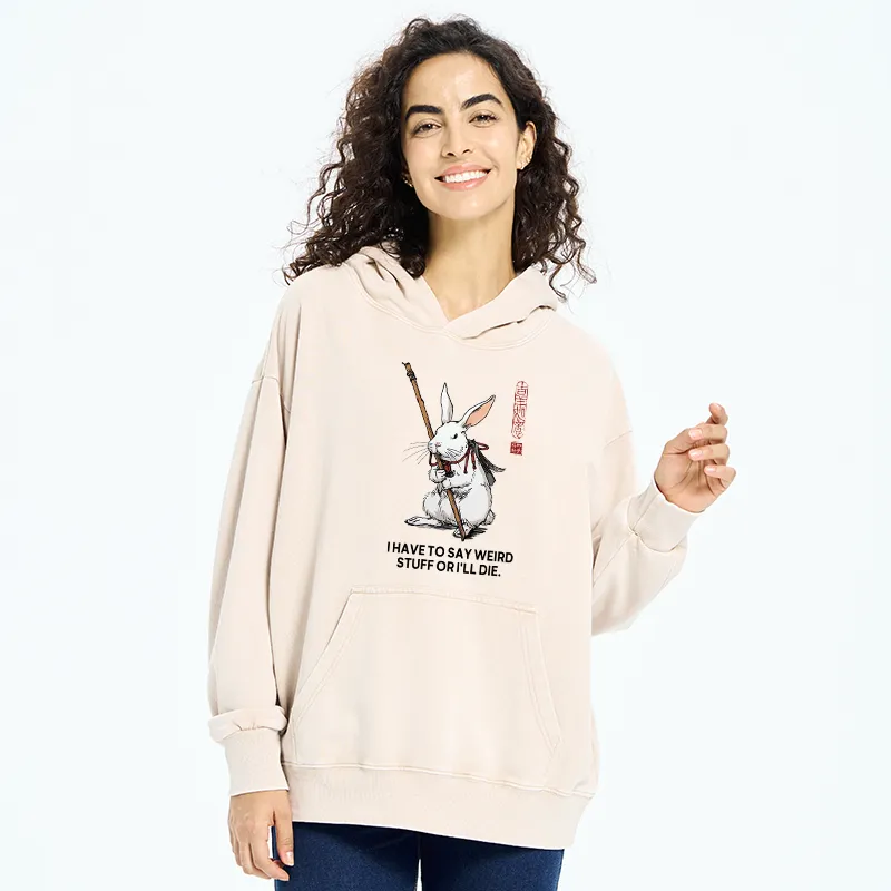 Tokyo-Tiger Rabbit Gotta Say Weird Stuff Or Die Washed Hoodie