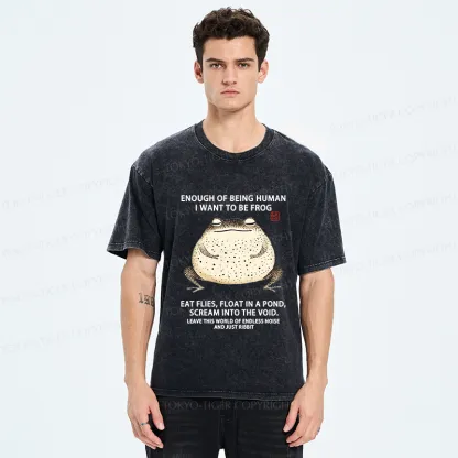 Tokyo-Tiger Funny I Want To Be Frog Washed T-Shirt