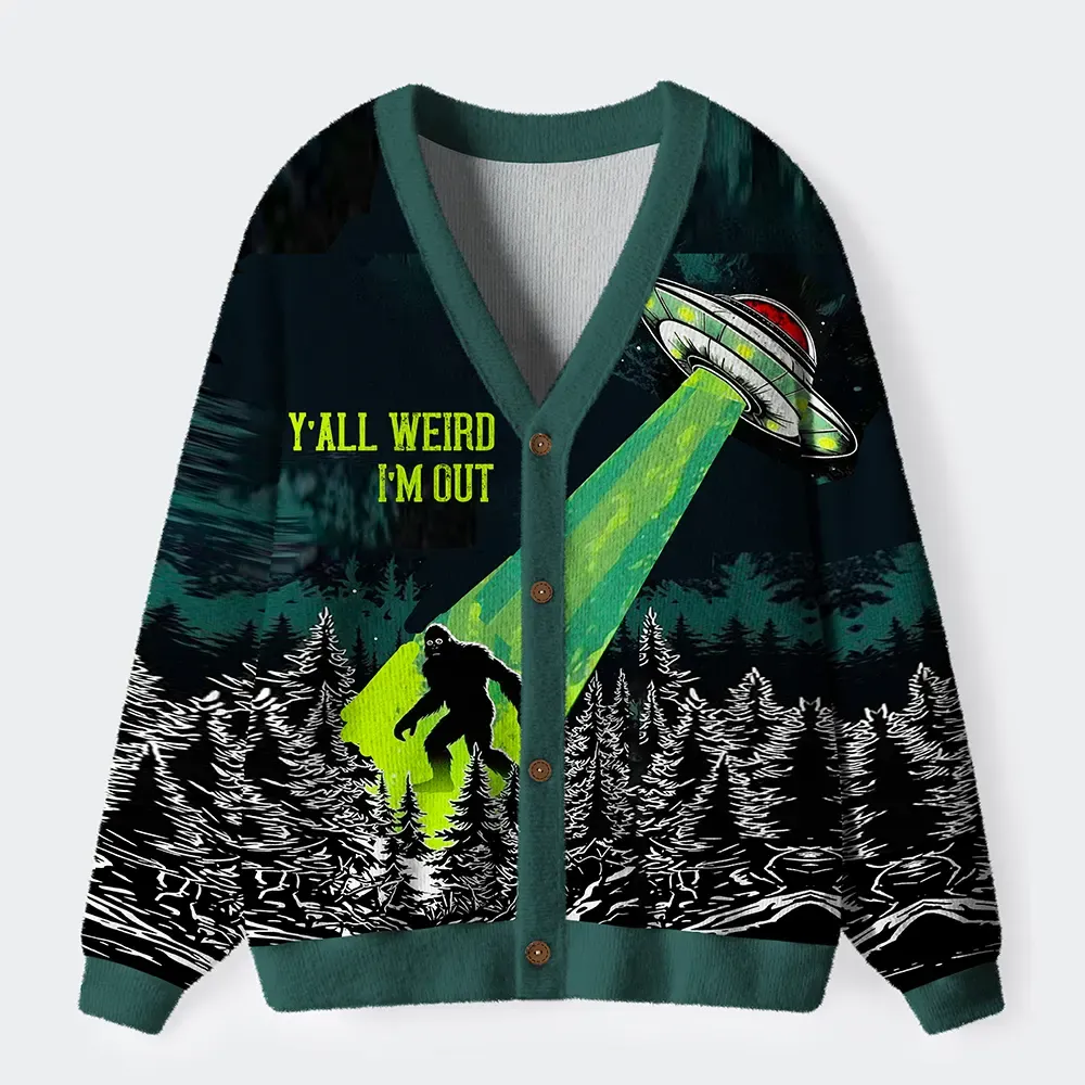 Tokyo-Tiger Funny Bigfoot：Y'all Weird I'm Out Ugly Cardigan Sweater