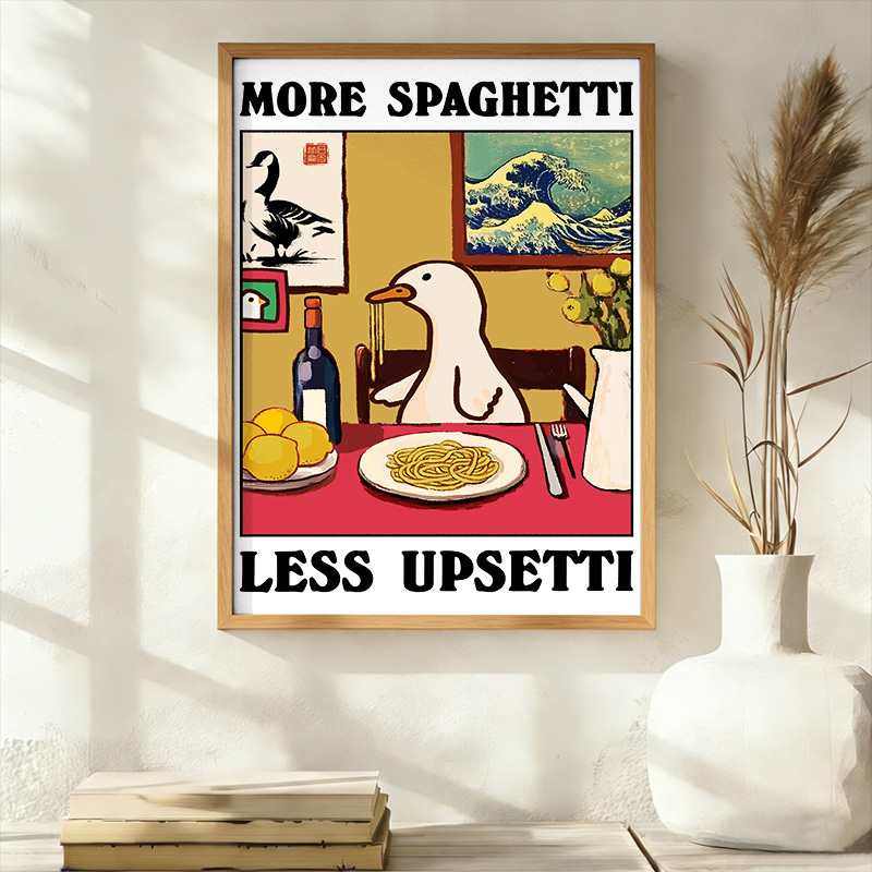 Tokyo-Tiger More Spaghetti Less Upsetti Goose Wall Art Poster