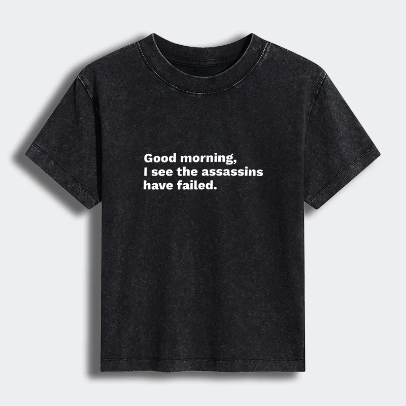 Tokyo-Tiger Assassins Failed Morning Quote Art Women's Washed T-shirt Sale