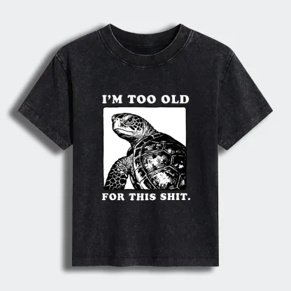 Tokyo-Tiger Turtle I Quit Meme Energy Women's Washed T-shirt