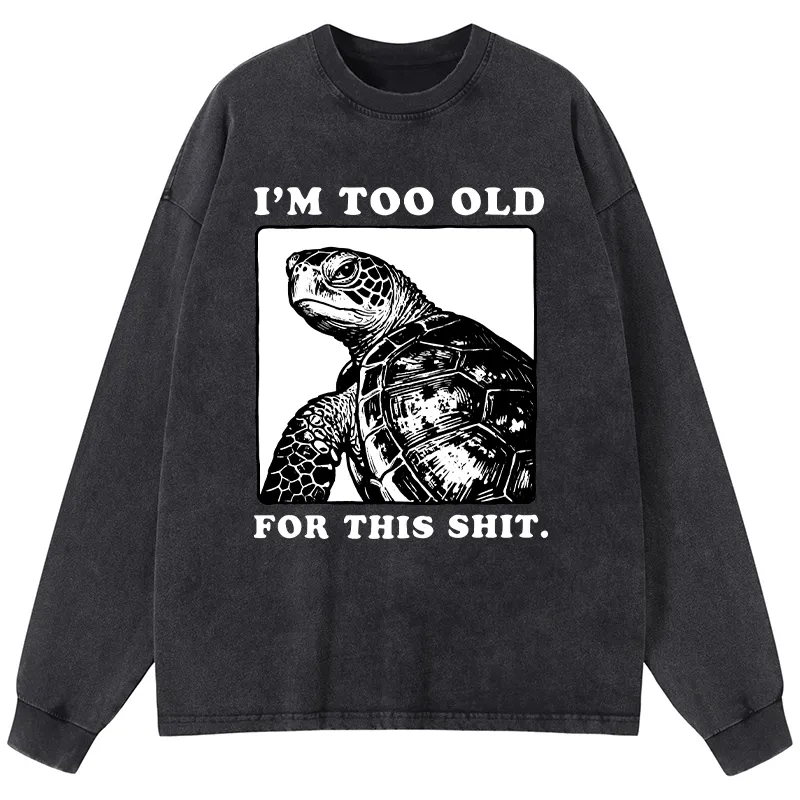 Tokyo-Tiger Turtle I Quit Meme Energy Washed Long Sleeve T-Shirt