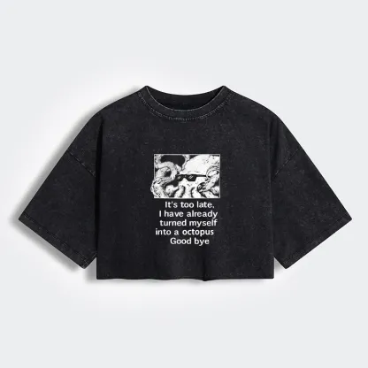 Tokyo-Tiger Octopus Meme I Disappeared Completely Women's Washed Crop T-Shirt