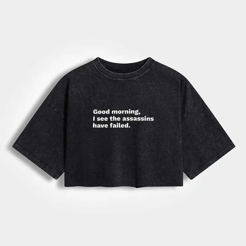 Tokyo-Tiger Assassins Failed Morning Quote Art Women's Washed Crop T-Shirt