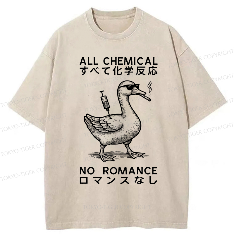 Tokyo-Tiger Silly Goose：All Chemical No Romance Washed T-Shirt