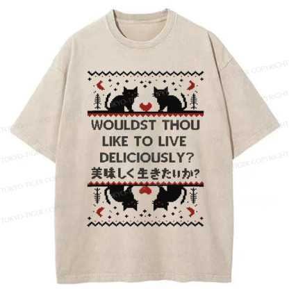 Tokyo-Tiger Funny Cat Wouldst Thou like To live Deliciously Washed T-Shirt