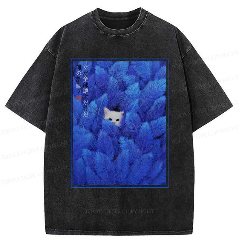 Tokyo-Tiger Cat of Mayhem: Just Here to Ruin Everything Washed T-Shirt