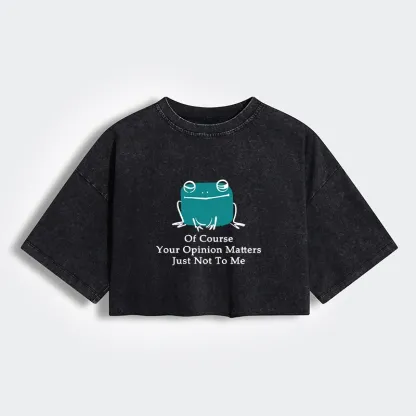 Tokyo-Tiger Cool Frog Unbothered By Others Opinions Women's Washed Crop T-Shirt
