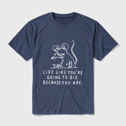 Tokyo-Tiger Funny Meme Sarcastic Rat Life Truth Cotton Blend T-Shirt