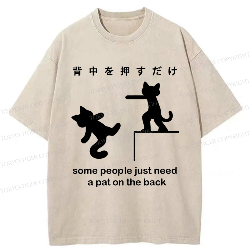 Tokyo-Tiger Some Cat Just Need A Pat On The Back Washed T-Shirt