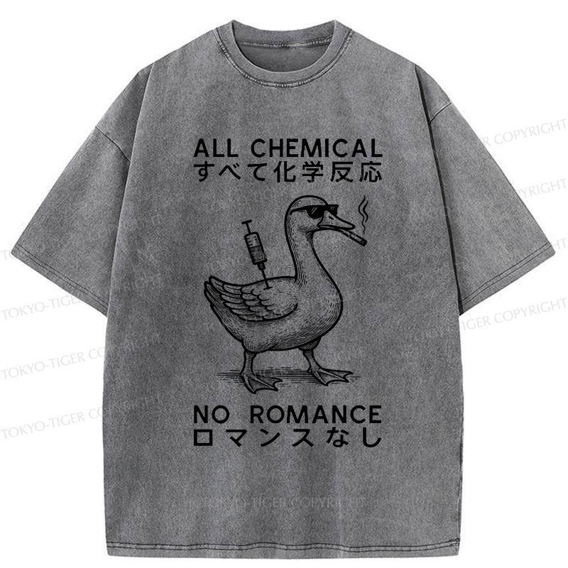 Tokyo-Tiger Silly Goose：All Chemical No Romance Washed T-Shirt