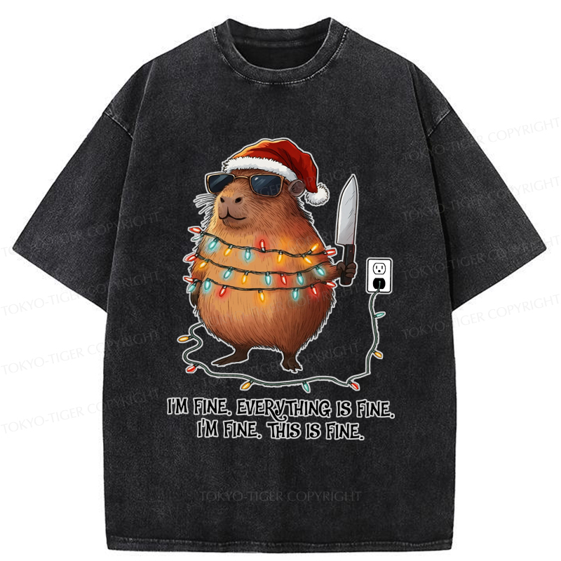 Tokyo-Tiger Capybara’s Christmas Meltdow：I Am Fine Washed T-Shirt