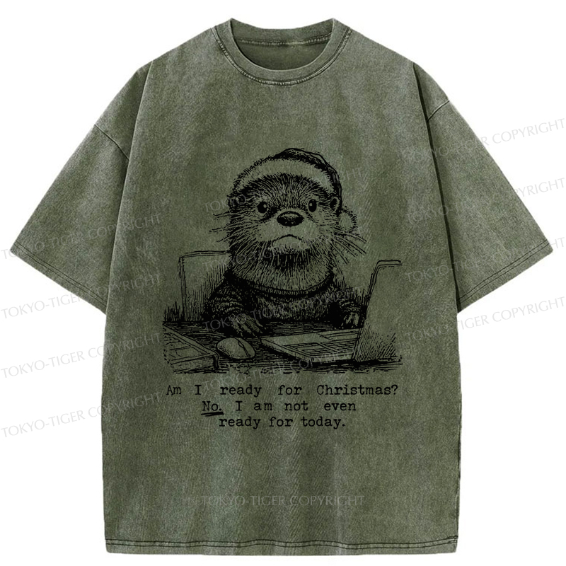 Tokyo-Tiger Overwhelmed: Not Ready for Christmas or Life Washed T-Shirt