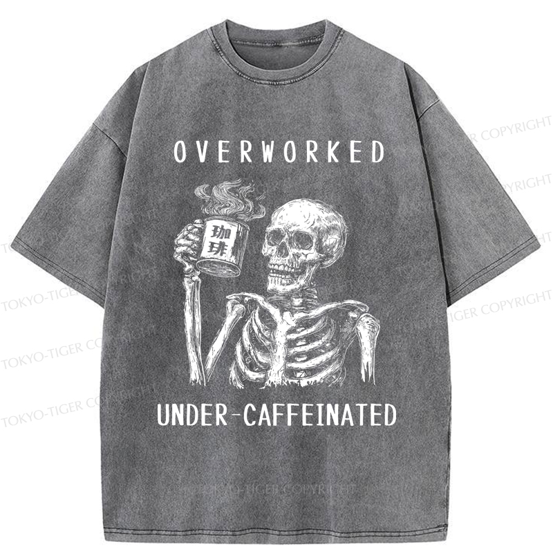 Tokyo-Tiger Funny Skull Overworked Under-caffeinated Washed T-Shirt