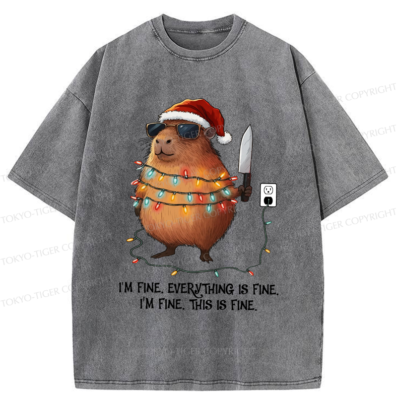 Tokyo-Tiger Capybara’s Christmas Meltdow：I Am Fine Washed T-Shirt