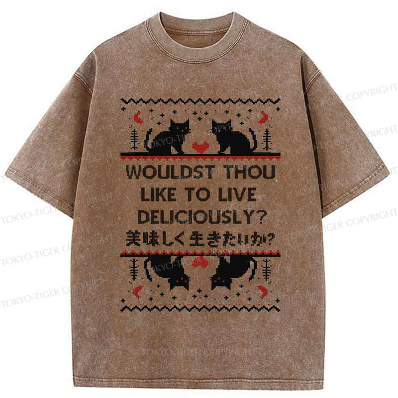 Tokyo-Tiger Funny Cat Wouldst Thou like To live Deliciously Washed T-Shirt