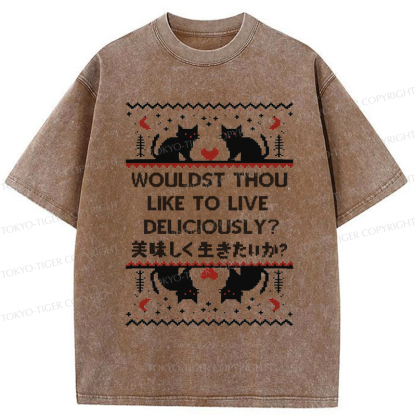 Tokyo-Tiger Funny Cat Wouldst Thou like To live Deliciously Washed T-Shirt