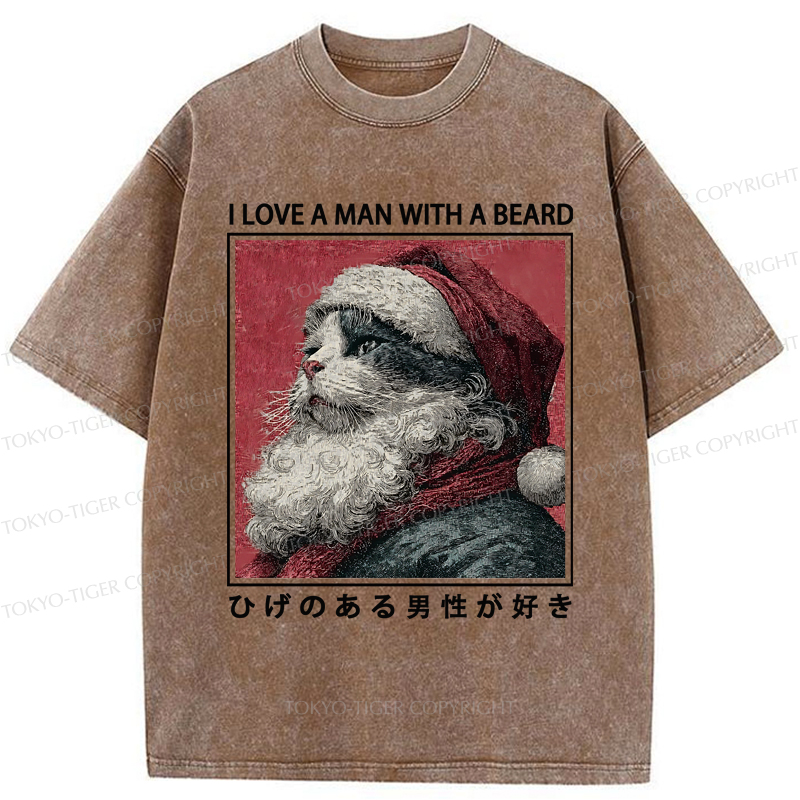 Tokyo-Tiger Funny Christmas Cat:I Love A Man With A Beard Washed T-Shirt
