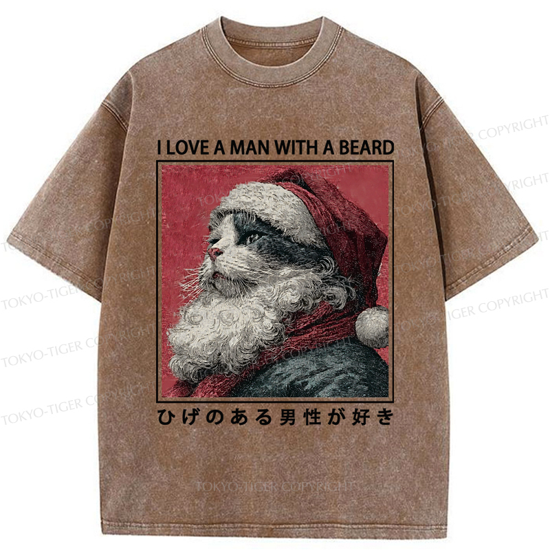 Tokyo-Tiger Funny Christmas Cat:I Love A Man With A Beard Washed T-Shirt