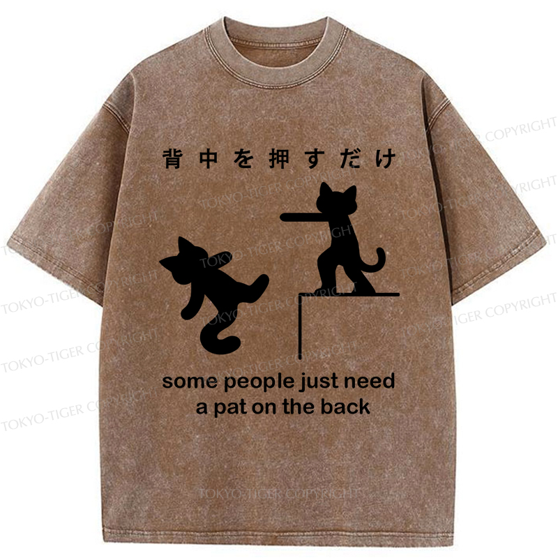 Tokyo-Tiger Some Cat Just Need A Pat On The Back Washed T-Shirt