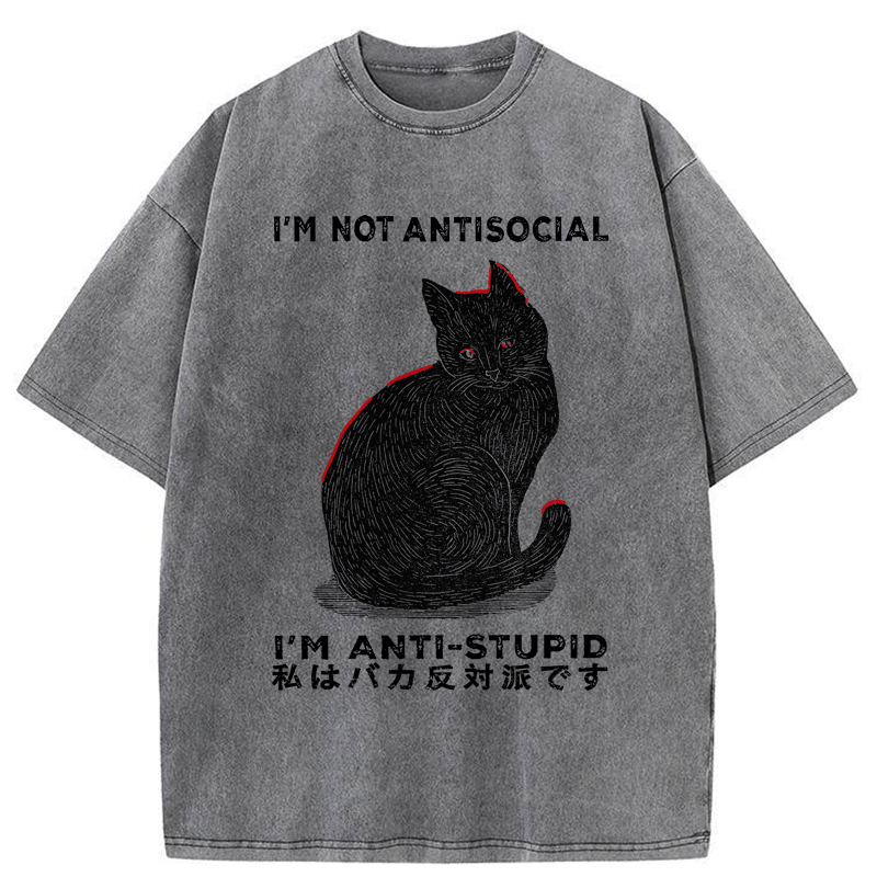 Tokyo-Tiger Funny Cat：I'm Not Antisocial I'm Anti-Stupid Washed T-Shirt