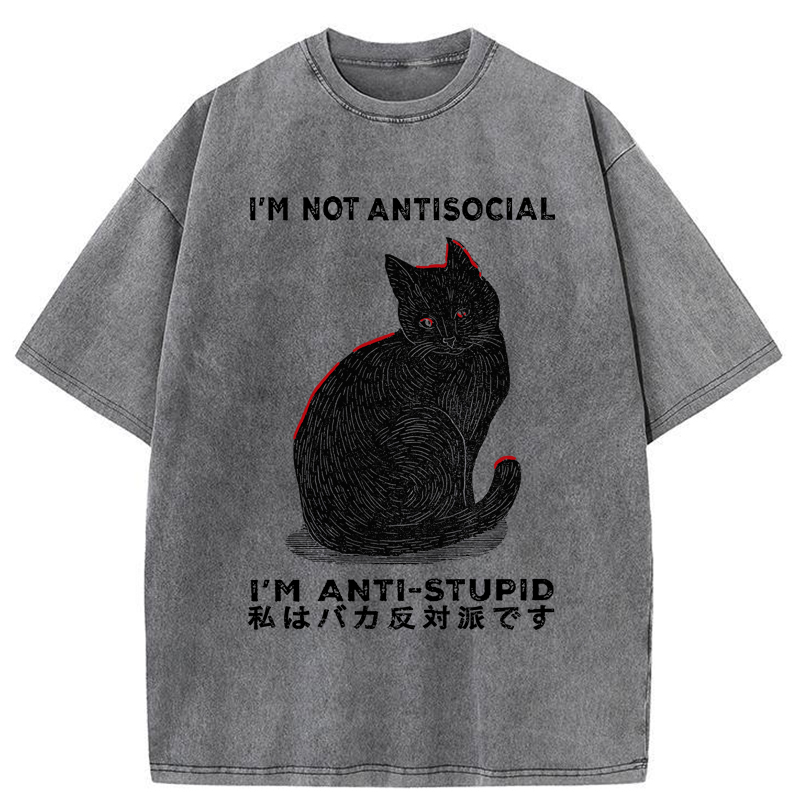 Tokyo-Tiger Funny Cat：I'm Not Antisocial I'm Anti-Stupid Washed T-Shirt