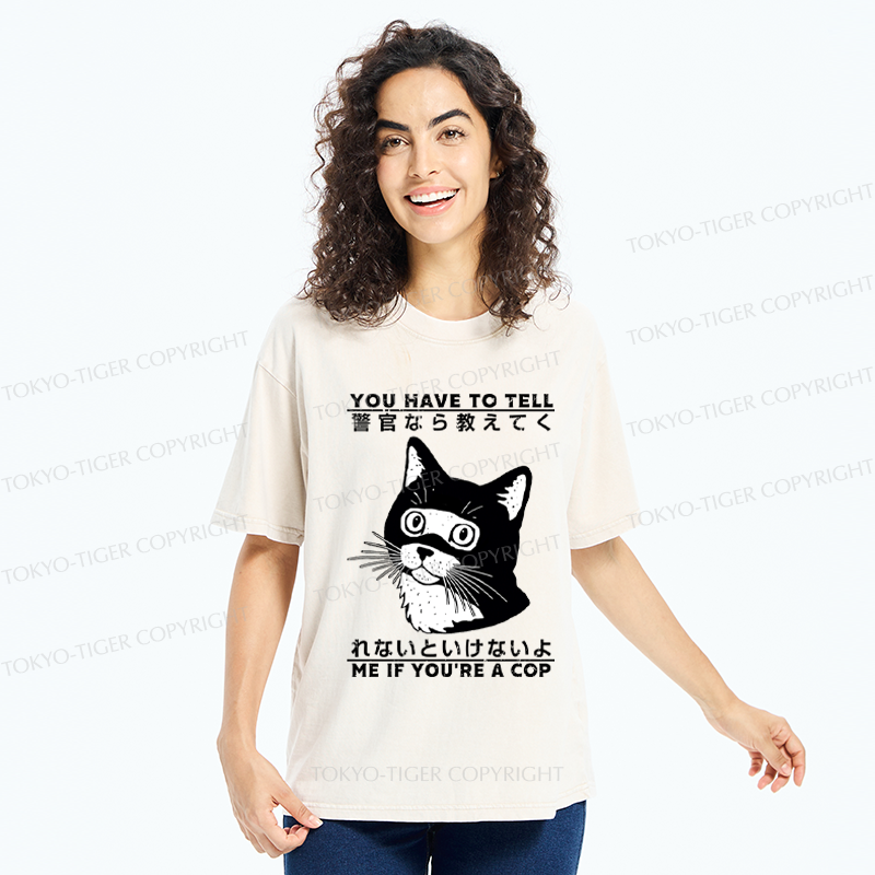Tokyo-Tiger Funny If you're a cap Cat  Meme Washed T-Shirt