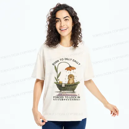 Tokyo-Tiger Otter Born to dilly dally forced to lock in Washed T-Shirt