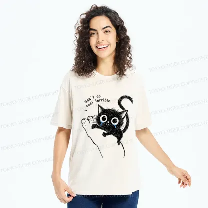 Tokyo-Tiger Funny Cat：Don't go, I feel terrible Washed T-Shirt