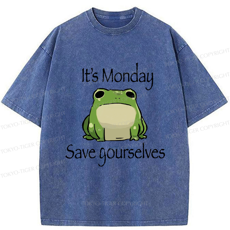 Tokyo-Tiger Funny Frog: It's Monday Save Yourselves Washed T-Shirt