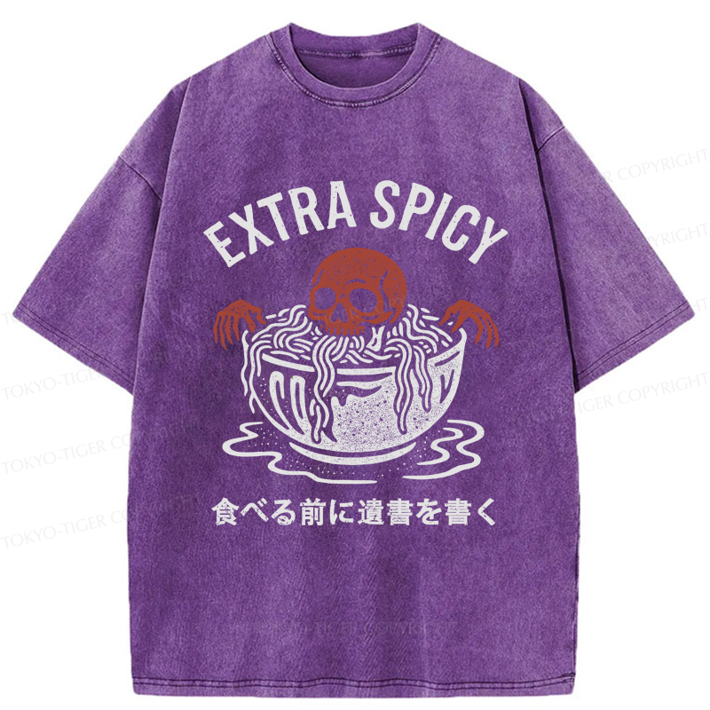 Tokyo-Tiger A Funny Skull: Write A Will Before Eating Spicy Washed T-Shirt