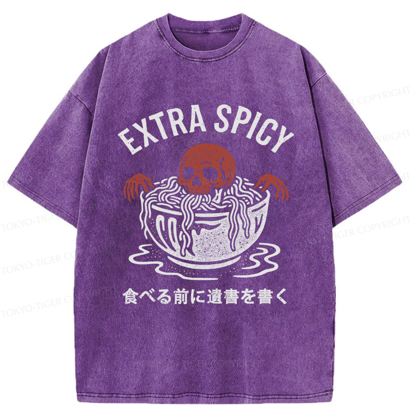 Tokyo-Tiger A Funny Skull: Write A Will Before Eating Spicy Washed T-Shirt