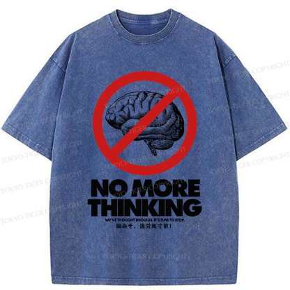 Tokyo-Tiger Overthinking Is Out Of Style Washed T-Shirt