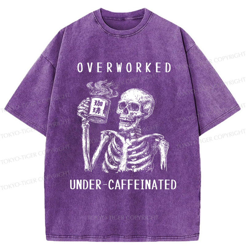 Tokyo-Tiger Funny Skull Overworked Under-caffeinated Washed T-Shirt
