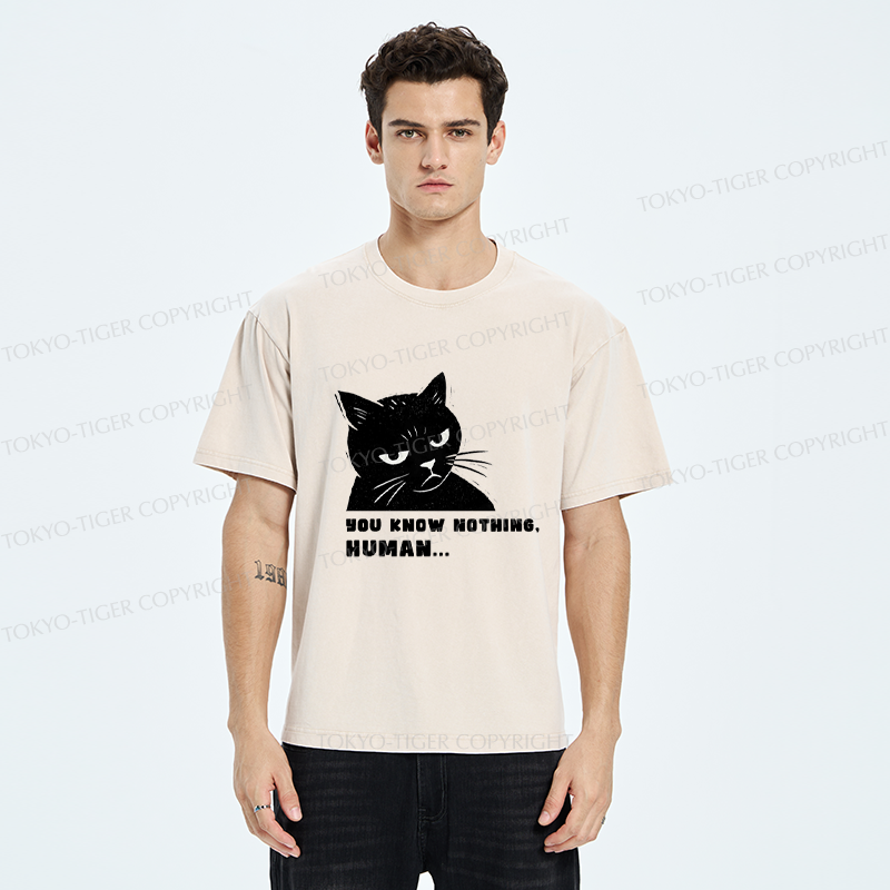 Tokyo-Tiger Cat:You Know Nothing,Human Washed T-Shirt