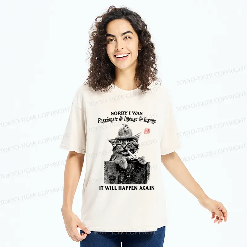 Tokyo-Tiger Funny Cat：Sorry It Will Happen Again Washed T-Shirt