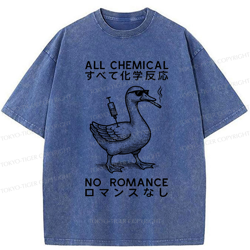 Tokyo-Tiger Silly Goose：All Chemical No Romance Washed T-Shirt