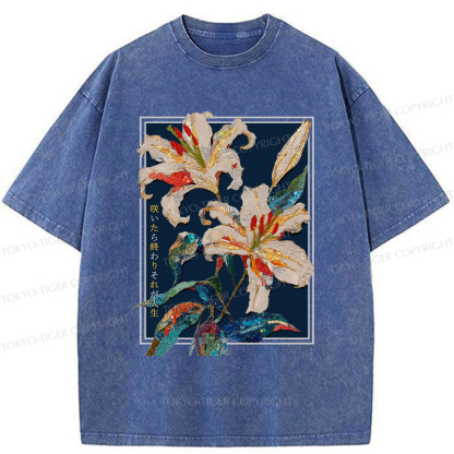 Tokyo-Tiger A Funny Flower Poster: Blooming Means The End This Is Life Washed T-Shirt