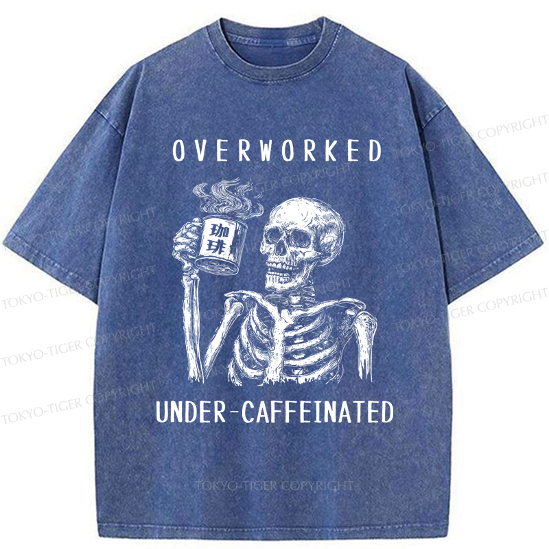 Tokyo-Tiger Funny Skull Overworked Under-caffeinated Washed T-Shirt