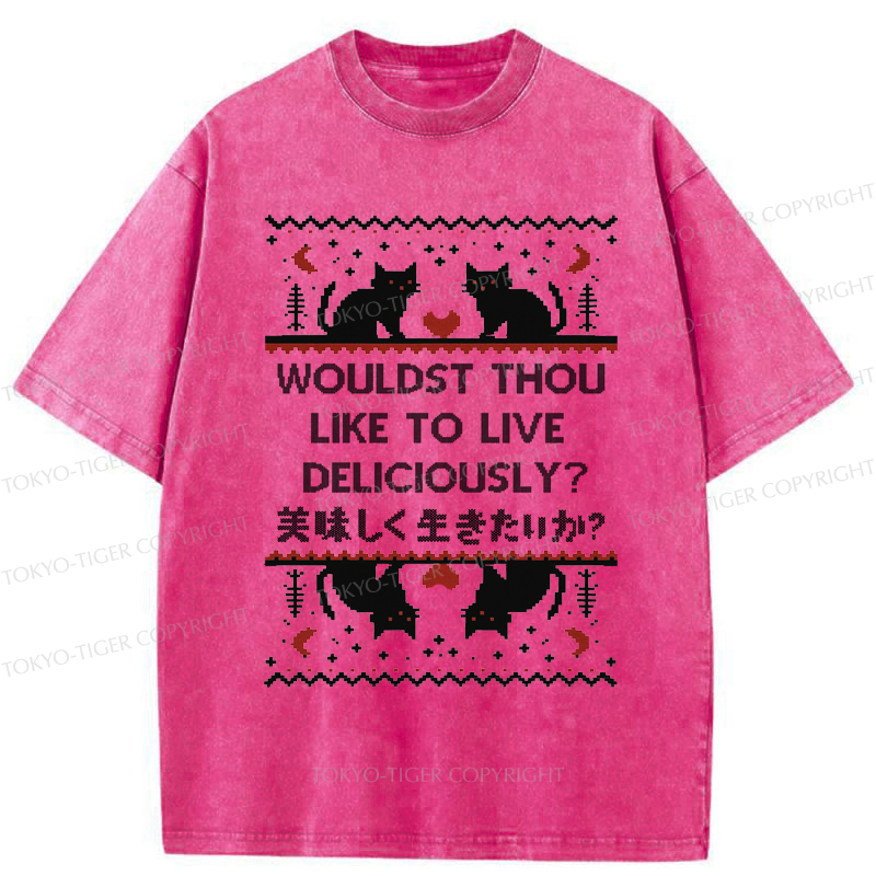 Tokyo-Tiger Funny Cat Wouldst Thou like To live Deliciously Washed T-Shirt