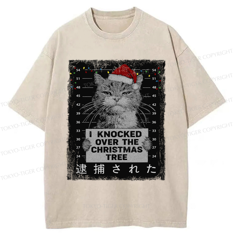 Tokyo-Tiger Funny Christmas Cat：I knocked over The Christmas Tree Washed T-Shirt