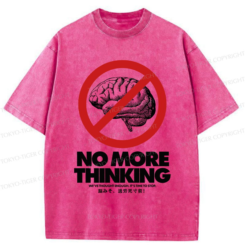 Tokyo-Tiger Overthinking Is Out Of Style Washed T-Shirt