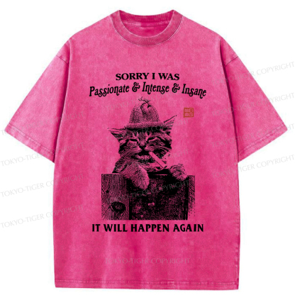 Tokyo-Tiger Funny Cat：Sorry It Will Happen Again Washed T-Shirt
