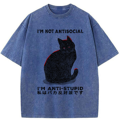 Tokyo-Tiger Funny Cat：I'm Not Antisocial I'm Anti-Stupid Washed T-Shirt