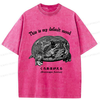Tokyo-Tiger Funny Frog：This is My Default Mood Washed T-Shirt