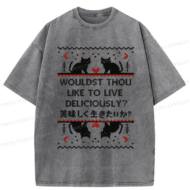 Tokyo-Tiger Funny Cat Wouldst Thou like To live Deliciously Washed T-Shirt