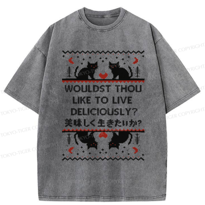 Tokyo-Tiger Funny Cat Wouldst Thou like To live Deliciously Washed T-Shirt